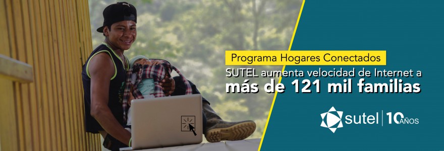 Sutel Aumenta Velocidad De Internet A Mas De 121 Mil Familias Sutel Superintendencia De Telecomunicaciones