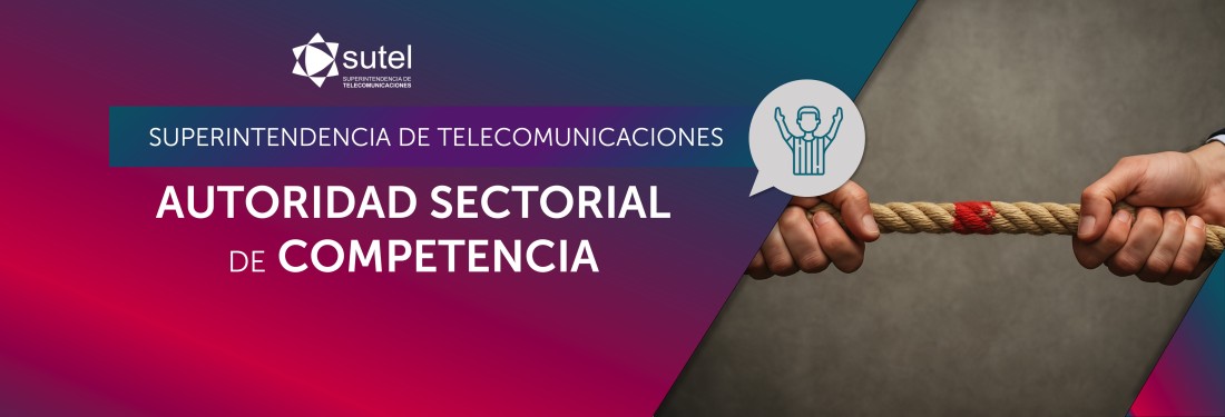 Banner Sutel Autoridad Sectorial de Competencia Banner Sutel Autoridad Sectorial de Competencia