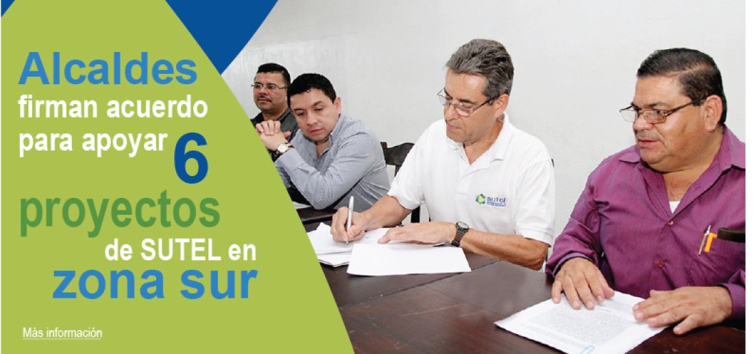 Alcaldes firman acuerdo para apoyar 6 proyectos de SUTEL en zona sur Firma SUTEL y alcaldes zona sur