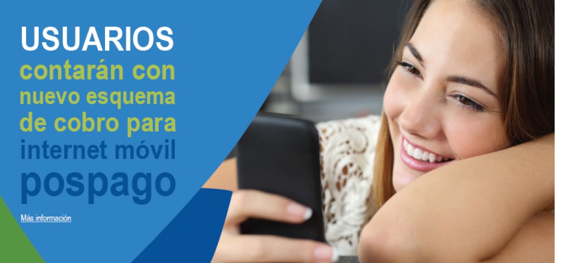 Usuarios contarán con nuevo esquema  de cobro para internet móvil pospago Usuarios contarán con nuevo esquema  de cobro para internet móvil pospago