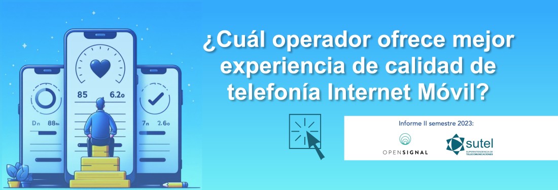 Banner Informe SUTEL- Opensignal 2023