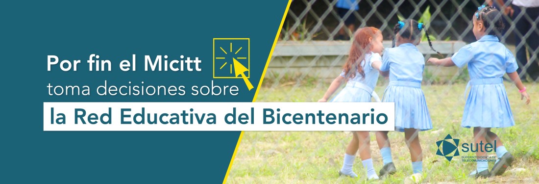 Banner Por fin Micitt toma decisiones sobre Red Educativa del Bicentenario Banner Por fin Micitt toma decisiones sobre Red Educativa del Bicentenario