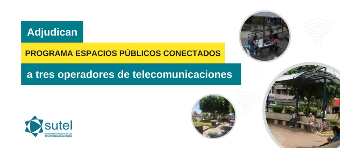 Tres operadores ganan proceso de concurso público Adjudicación Programa 4 Fonatel