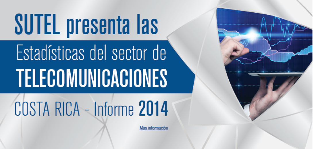 SUTEL presenta estadísticas de telecomunicaciones 2014 Informe presenta resultados de ingresos y fuerza laboral, entre otros